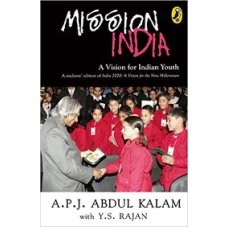 Mission India: A Vision of Indian Youth by A P J Abdul Kalam